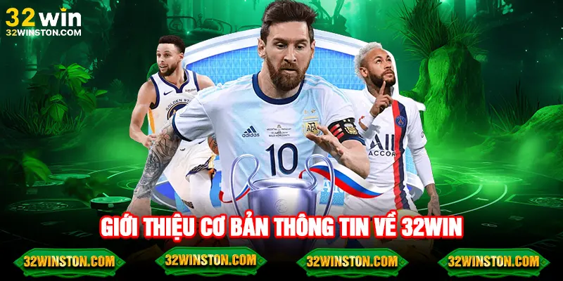 Khám phá thông tin chính về nhà cái 32win