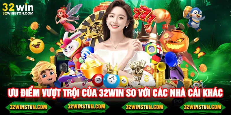 Lý do hàng ngàn người chọn 32win thay vì nhà cái khác